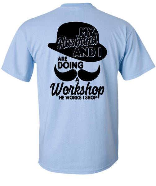 My Husband And I T Shirt, I Love Husband T Shirt