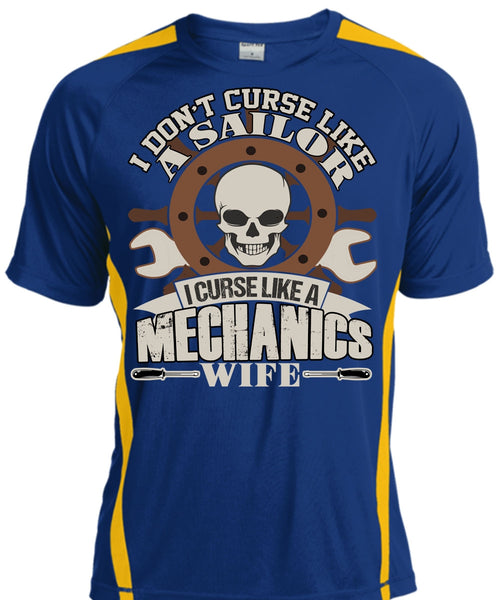 I Curse Like A Mechanic's Wife T Shirt, Like A Sailor T Shirt, Cool Shirt