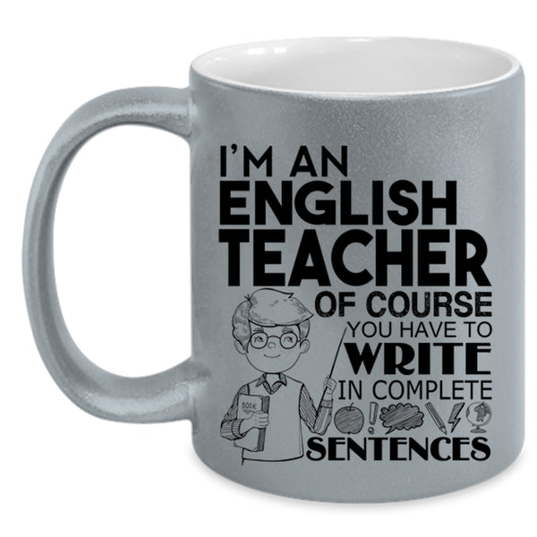 Awesome English Teacher Coffee Mug, I'm An English Teacher Accent Mug