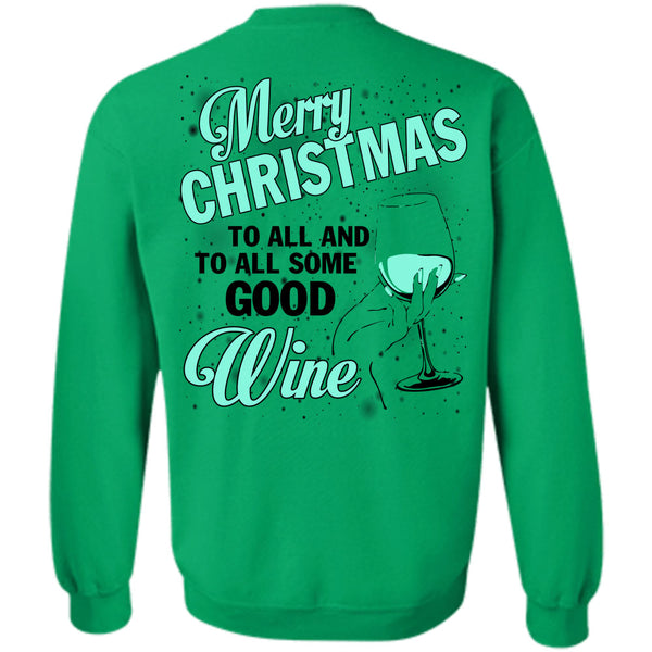 I Love Christmas T Shirt, Merry Christmas To All Sweatshirt
