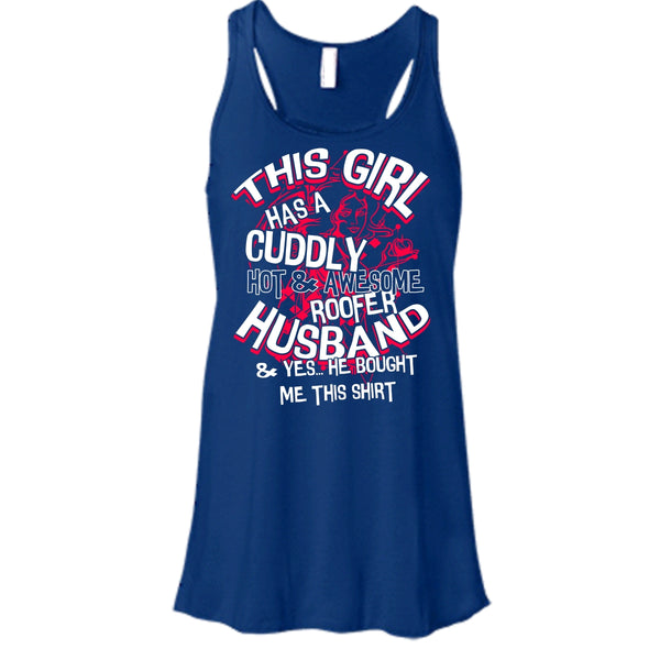 Awesome Roofer Husband T Shirt, Yes He Bought Me This Shirt T Shirt, Cool T Shirt