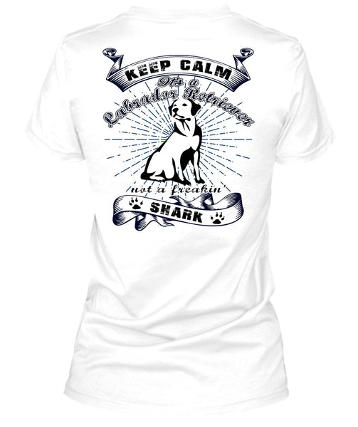 It's A Labrador Retriever T Shirt, I Love My Dog T Shirt