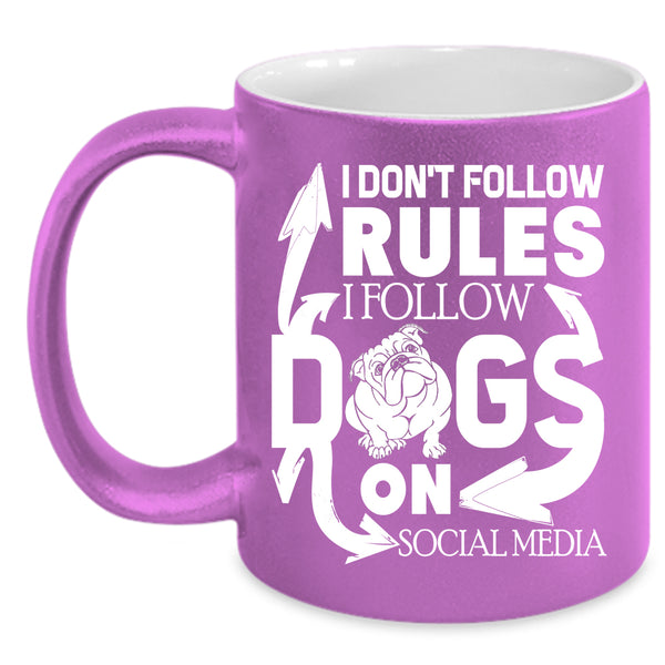 I Follow Dogs On Social Media Coffee Mug, Cool Dog Lover Coffee Cup