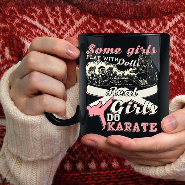 Real Girls Do Karate Coffee Mug, Cool Karate Girls Coffee Cup
