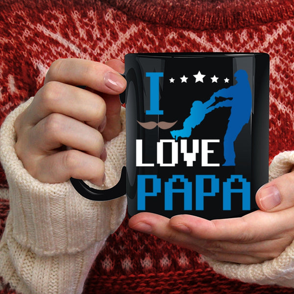 I Love Papa Coffee Mug, Best Gift For My Son Coffee Cup