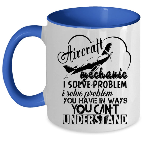 Cool Gift For Mechanic Coffee Mug, Aircraft Mechanic Accent Mug