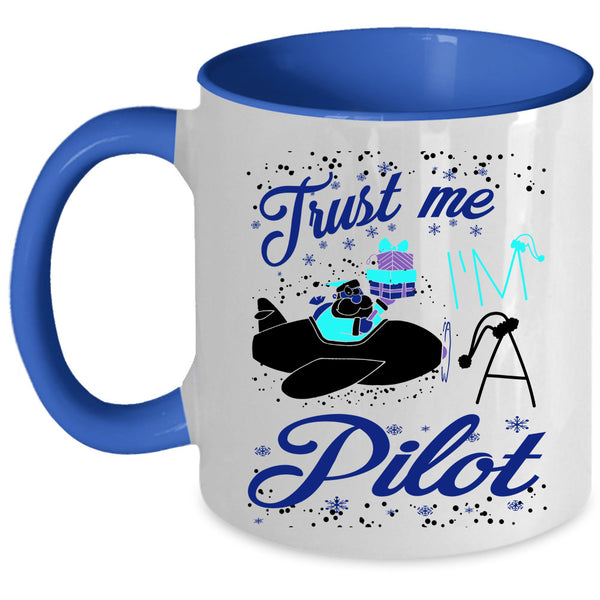 Christmas Gift For Pilot Coffee Mug, I'm A Pilot Accent Mug