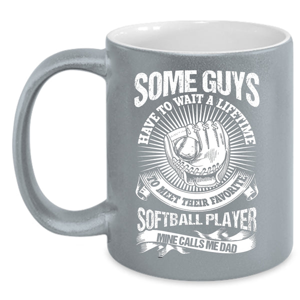 My Favorite Softball Player Calls Me Dad Coffee Mug, Awesome Dad Coffee Cup