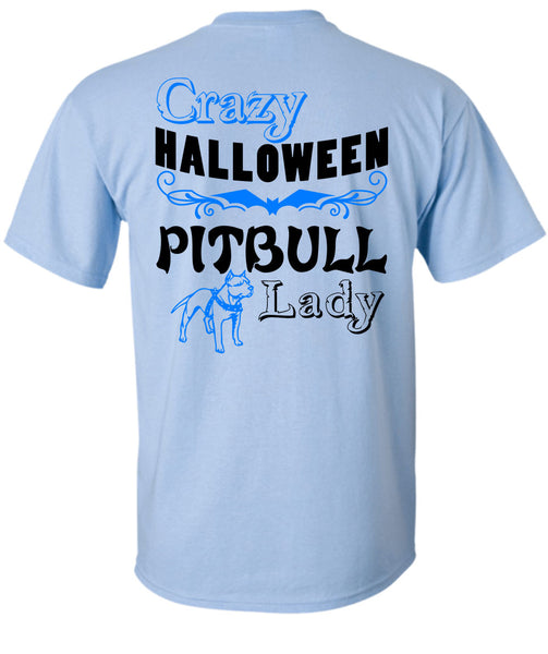 Crazy Halloween Pit Bull Lady T Shirt, Wait For Halloween T Shirt