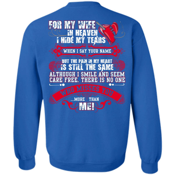 I Hide My Tears T Shirt, I Love Husband Sweatshirt