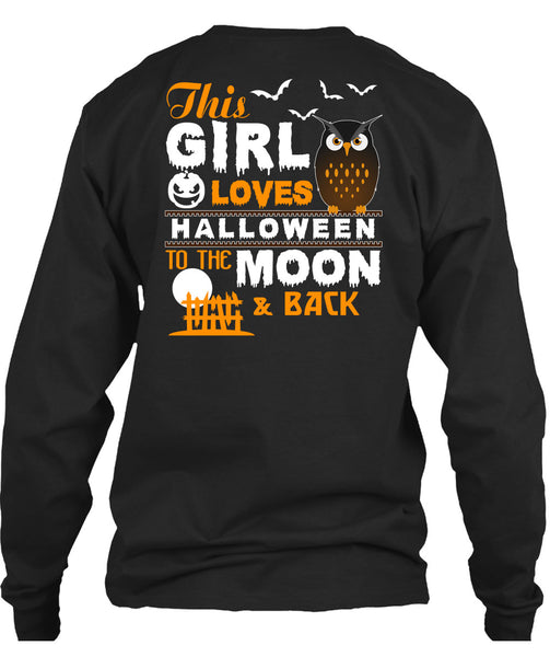 This Girl Loves Halloween To The Moon And Back T Shirt, I Love You Pumpkin T Shirt