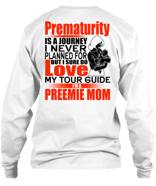 I'm A Preemie Mom T Shirt, I Love Mom T Shirt