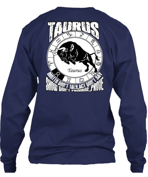 Taurus Motto Don't Talk T Shirt, Being A Taurus T Shirt