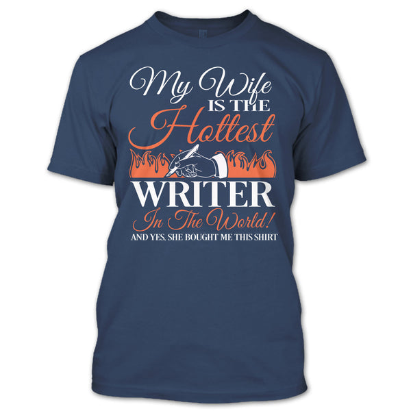 My Wife Is The Hottest Writer In The World T Shirt, I Am A Coolest Writer's Husband T Shirt