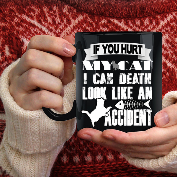 Don't Hurt My Cat Coffee Mug, Cool Gift For Cat Lover Coffee Cup