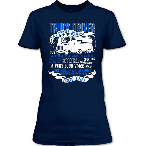Trucker Driver T Shirt, I'm A Grow Woman T Shirt