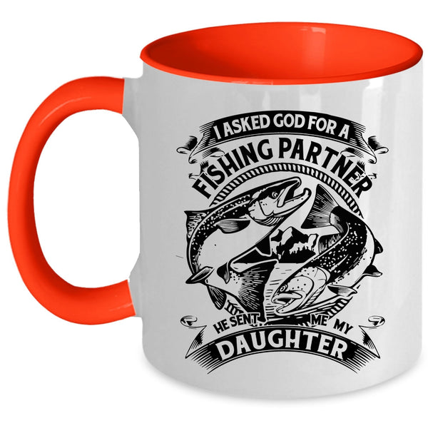 He Sent Me My Daughter Coffee Mug, Fishing Partner Accent Mug