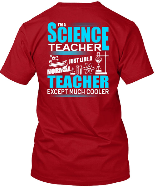 I'm A Science Teacher T Shirt, Normal Teacher T Shirt
