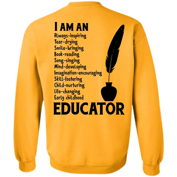 My Job T Shirt, I Am An Early Childhood Educator Sweatshirt