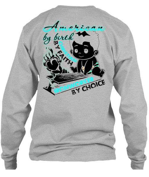 American By Birth T Shirt, I Love Ironworker T Shirt
