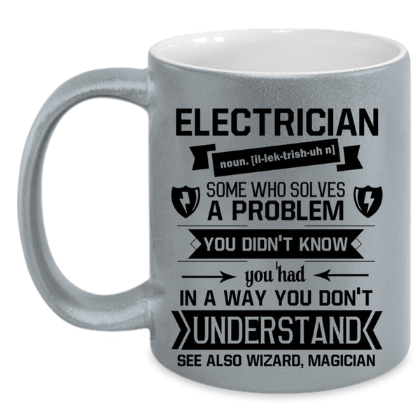 Best Electrician Ever Coffee Mug, Electrician Accent Mug