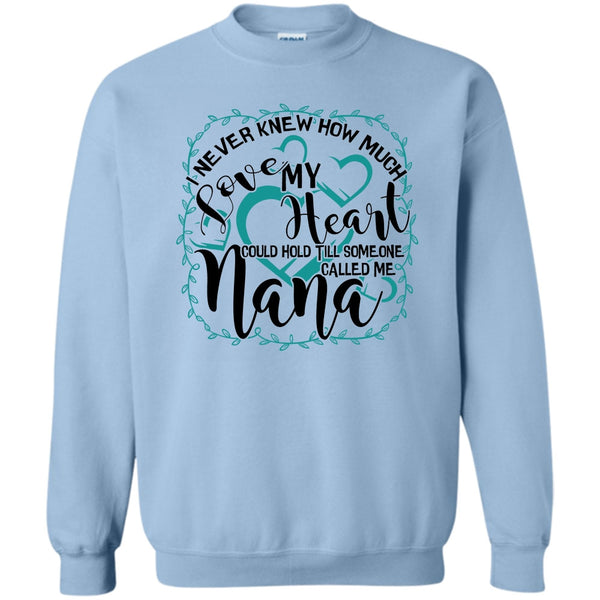 Gift For Nana T Shirt, How Much Love My Heart Sweatshirt