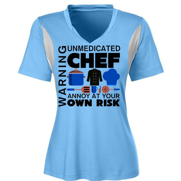 Unmedicated Chef Annoy At Your Own Risk T Shirt, My Life T Shirt