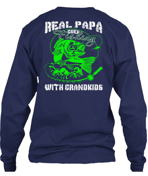 Real Papa Goes Fishing With Grandkids T Shirt, I Love Fishing T Shirt