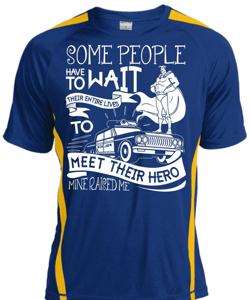 Some People Have To Wait T Shirt, Being A Police T Shirt, Cool Shirt