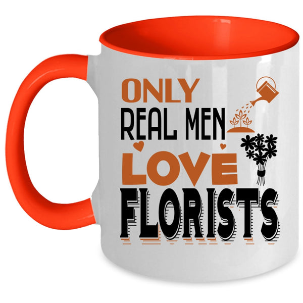 Awesome Husband Coffee Mug, Only Real Men Love Florists Accent Mug