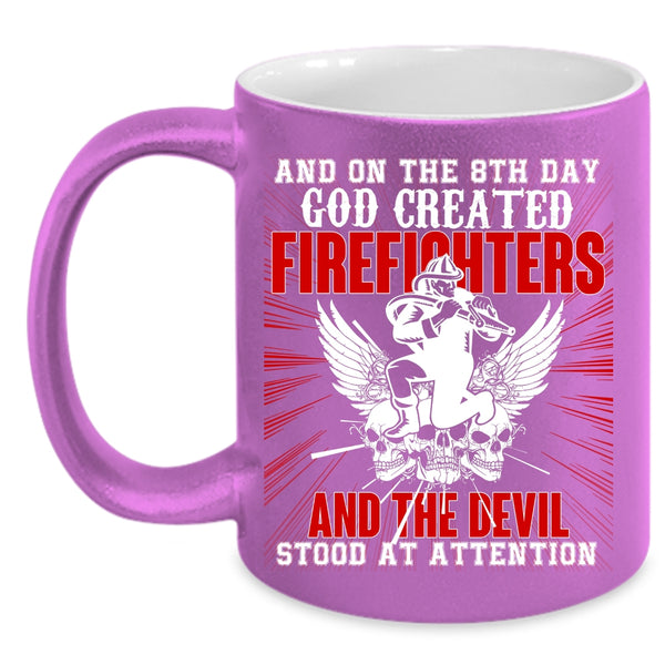 8th Day God Created Firefighters Coffee Mug, Funny Fire Fighting Coffee Cup