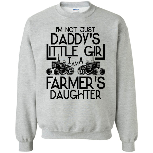 Coolest Farmer's Daugther T Shirt, I'm Not Just A Daddy's Girl Sweatshirt