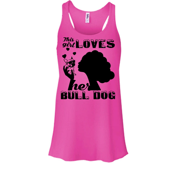 This Girl Loves Her Bull Dog Shirt, I Love My Pitbull Shirt