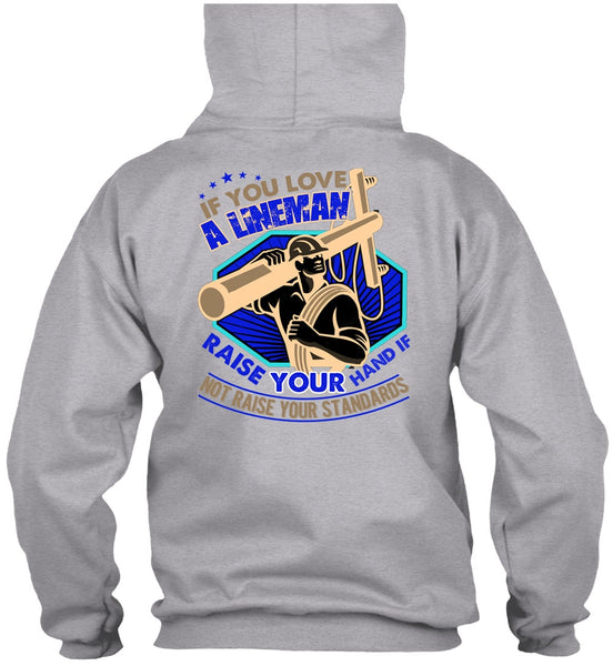 You Love A Lineman T Shirt, I Love Lineman T Shirt
