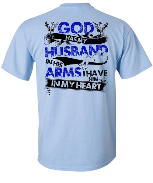 God Has My Husband T Shirt, I Love Husband T Shirt
