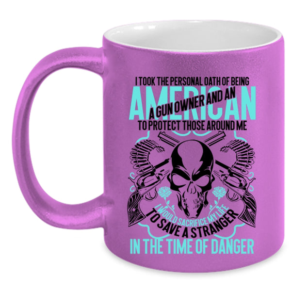 Cool Gun Owner Coffee Mug, Being A Gun Owner And An American Accent Mug