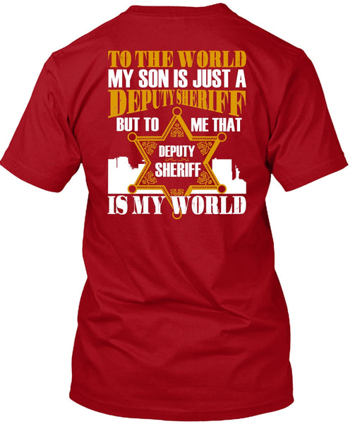 To The World My Son T Shirt, Being A Son T Shirt