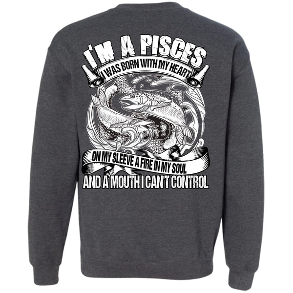 I Can't Control T Shirt, I Love Pisces Sweatshirt