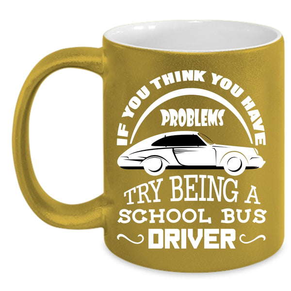 Being A School Bus Driver Coffee Mug, Awesome Bus Driver Coffee Cup
