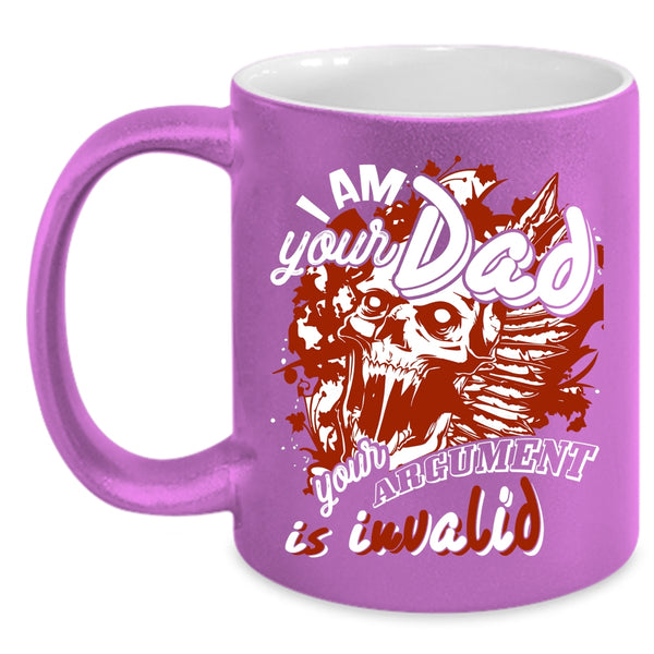 I Am Your Dad Coffee Mug, Your Argument Is Invalid Coffee Cup