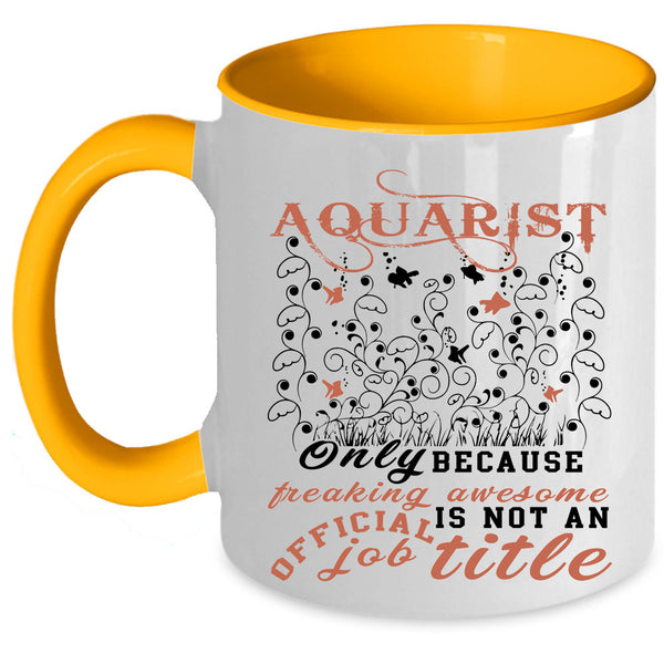 Cute Aquariumist Coffee Mug, Aquarist Accent Mug