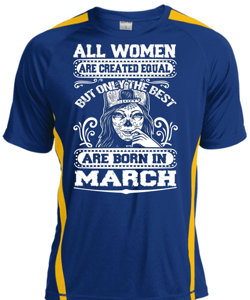 Only The Best Are Born In March T Shirt, I Love Lady T Shirt, Cool Shirt