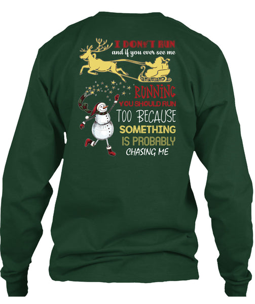 You Ever See Me Running T Shirt, I Love Christmas T Shirt