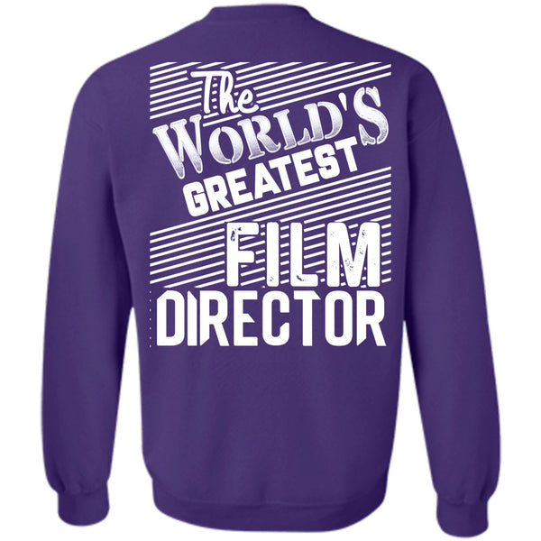 Being A Film Director T Shirt, I Love Film Director Sweatshirt
