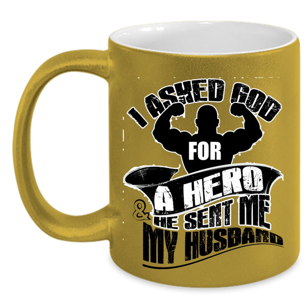 I Love My Husband Coffee Mug, God Sent Me My Husband Accent Mug