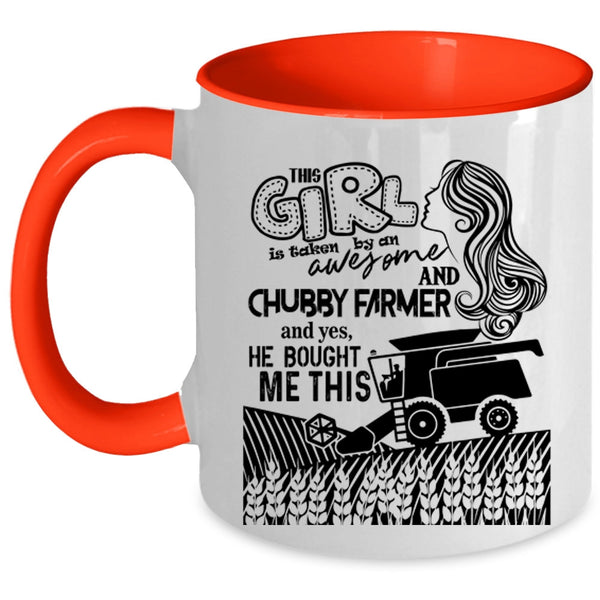 Cute Farmer's Wife Coffee Mug, This Girl Taken By An Awesome Farmer Accent Mug