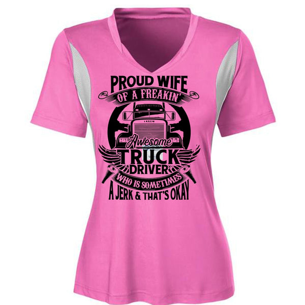 Proud Wife Of A Freaking Awesome Truck Driver T Shirt, I Love Trucking T Shirt, Awesome T-Shirts