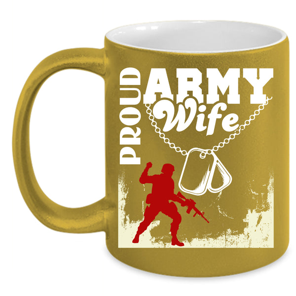 Proud Army Wife Coffee Mug, Beautiful Wife Coffee Cup