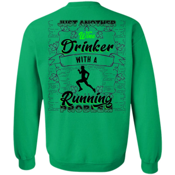 I Love Running T Shirt, Just Another Wine Drinker Sweatshirt
