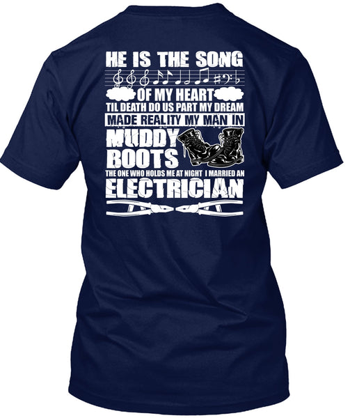 I Married An Electrician T Shirt, He Is The Song T Shirt